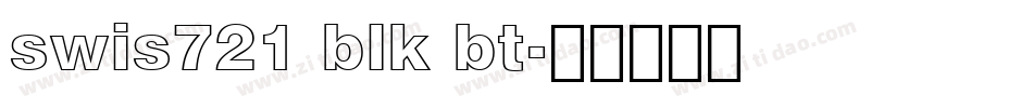 swis721 blk bt字体转换